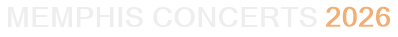 Memphis Concerts 2026